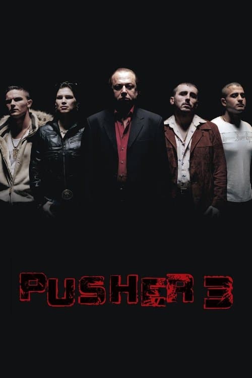 Pusher III (2005) kapak görseli