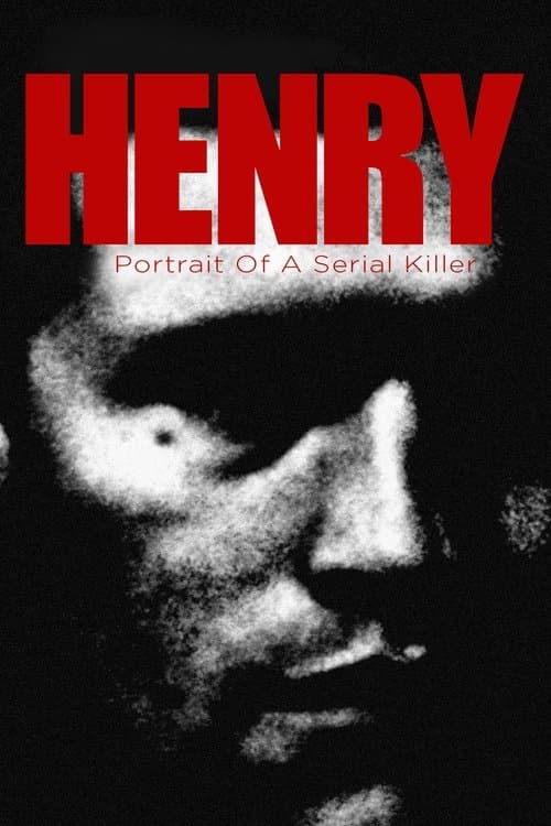 Henry: Portrait of a Serial Killer (1986) cover artwork