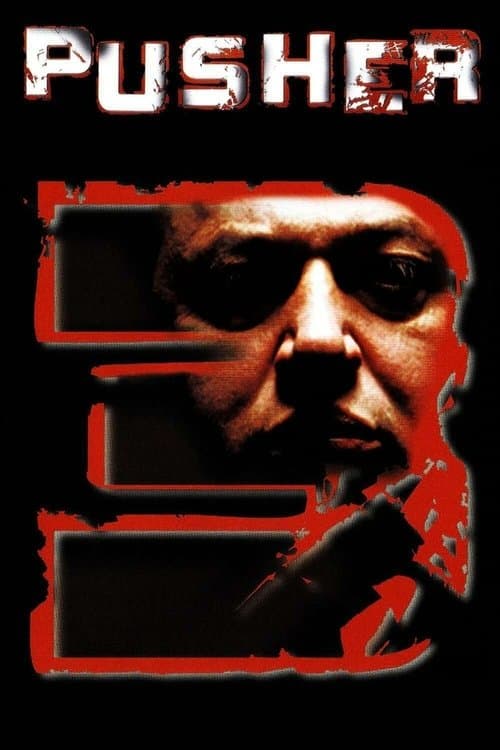 Pusher 3 (2005) cover artwork